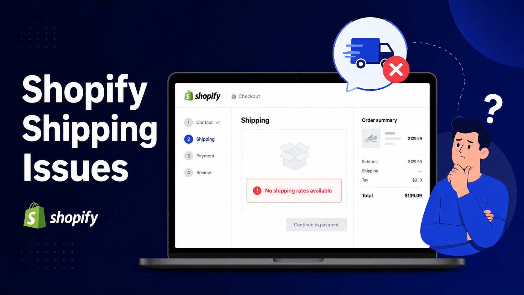 Shopify Shipping Issues: Why Your Rates Aren't Showing at Checkout